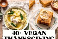 Epic Vegan Thanksgiving: Over 40 Crowd-Pleasing Recipes
