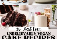 35 Delicious Vegan Cake Recipes Everyone Will Love