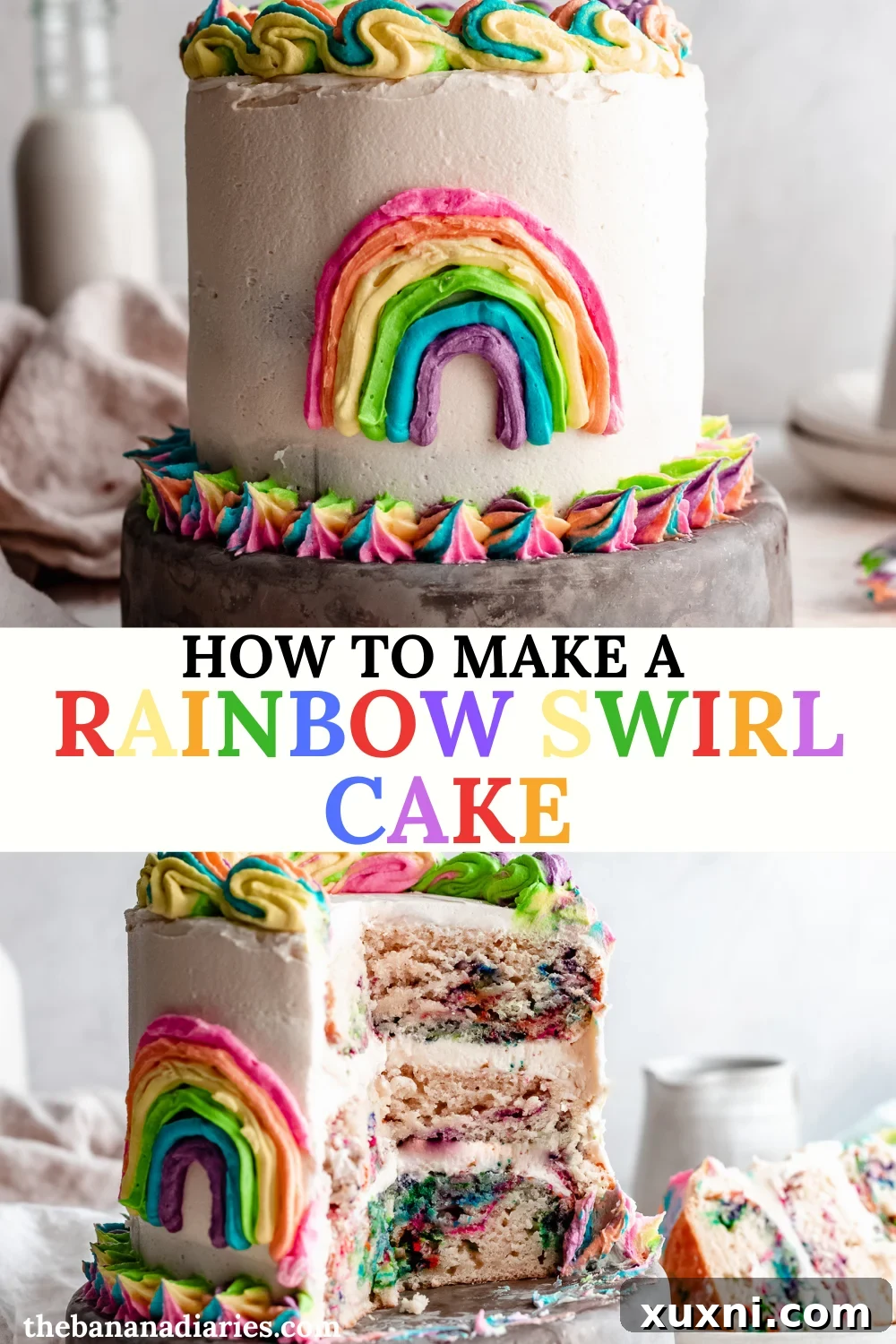 Pinterest graphic: How to make an Easy Rainbow Swirl Cake